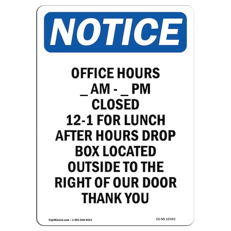 Signmission OSHA Notice Sign, Office Hours _ Am, _ Pm, 5in X 3.5in Decal, 10PK, OS-NS-D-35-V-16942-10PK OS-NS-D-35-V-16942-10PK